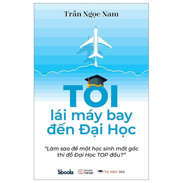  Tôi Lái Máy Bay Đến Đại Học 