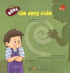  Đừng Lạm Dụng Cháu - Tb2 
