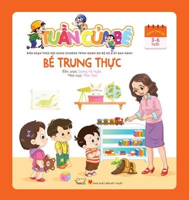 Tuần Của Bé - Bé Trung Thực - Minh Phúc
