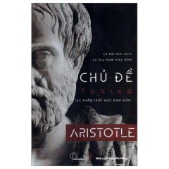  Chủ Đề - Τοπικά. Tác Phẩm Triết Học Kinh Điển 