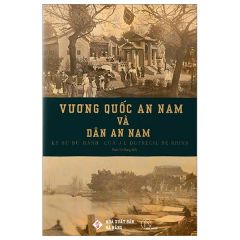  Vương Quốc An Nam Và Dân An Nam-Ký Sự Du Hành 