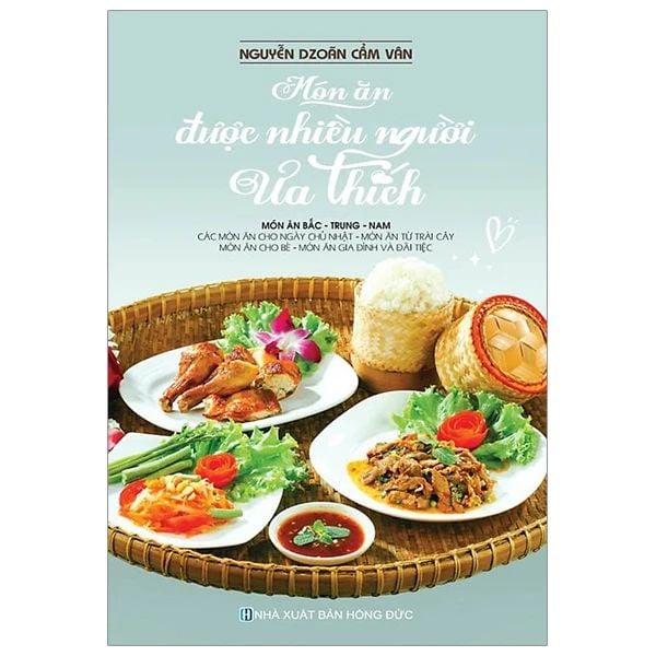 Món Ăn Được Nhiều Người Ưa Thích - Món Ăn Bắc - Trung - Nam - Thư Ngư