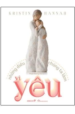  Những Điều Chúng Ta Làm Vì Yêu 