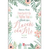  Đánh Bại Kẻ Cắp Niềm Vui, Giành Lại Nụ Cười Của Mẹ 