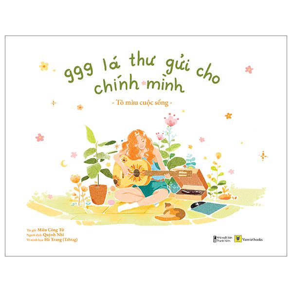  999 Lá Thư Gửi Cho Chính Mình - Tô Màu Cuộc Sống 