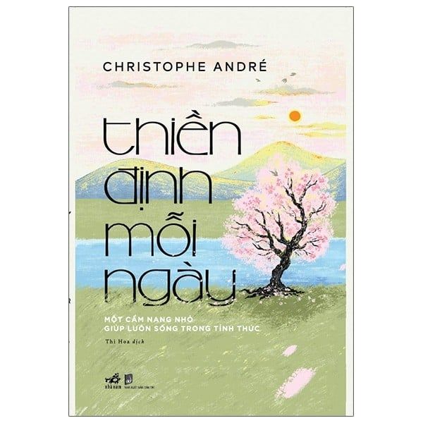  Thiền Định Mỗi Ngày - Một Cẩm Nang Nhỏ Giúp Luôn Sống Trong Tỉnh Thức 