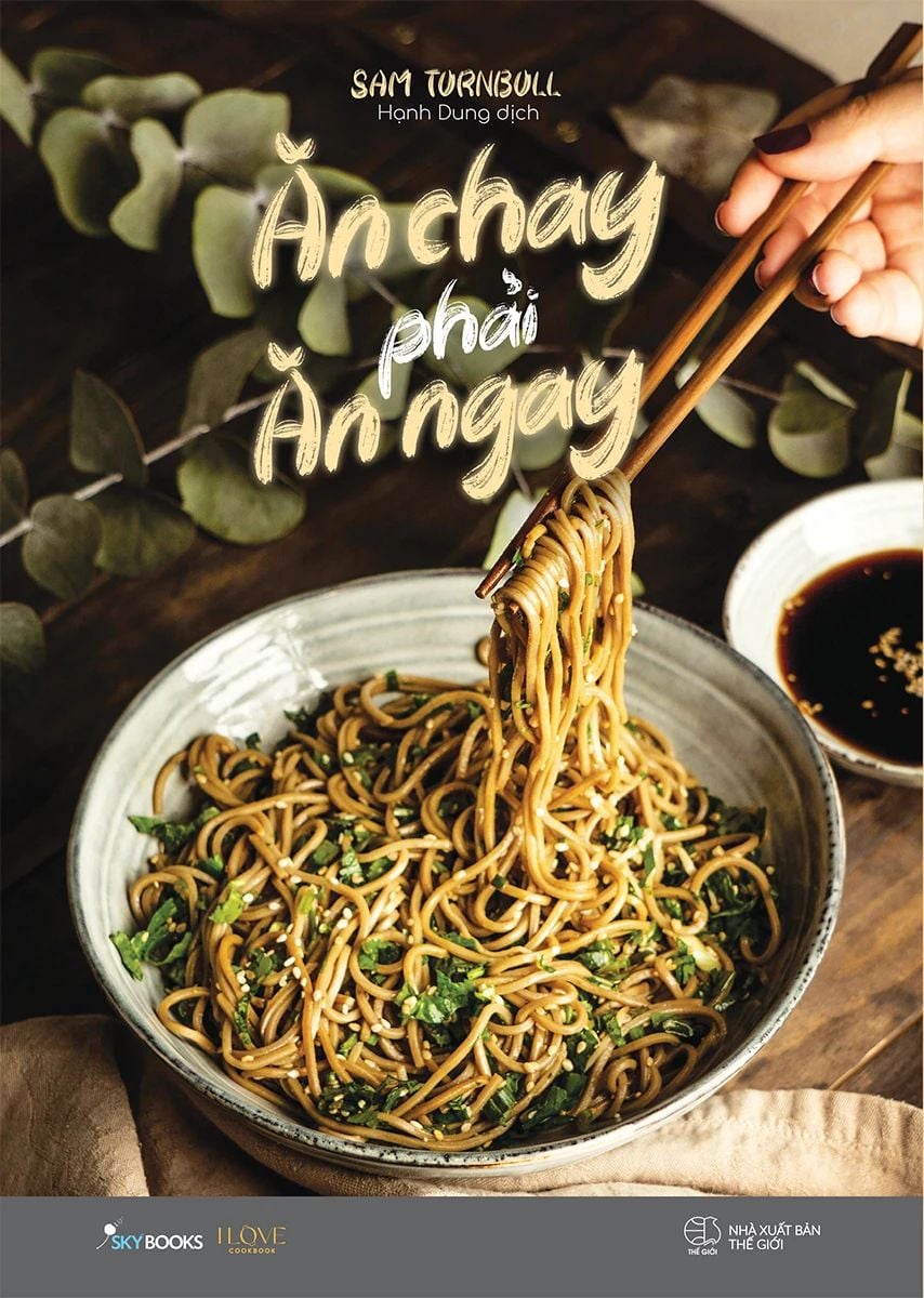  Ăn Chay Phải Ăn Ngay 