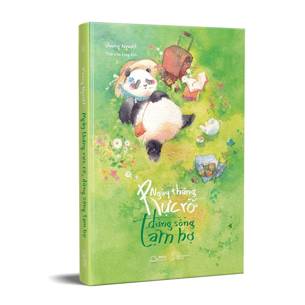  Ngày Tháng Rực Rỡ, Đừng Sống Tạm Bợ 