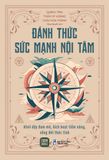  Đánh Thức Sức Mạnh Nội Tâm 