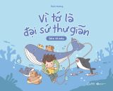  Vì Tớ Là Đại Sứ Thư Giãn 