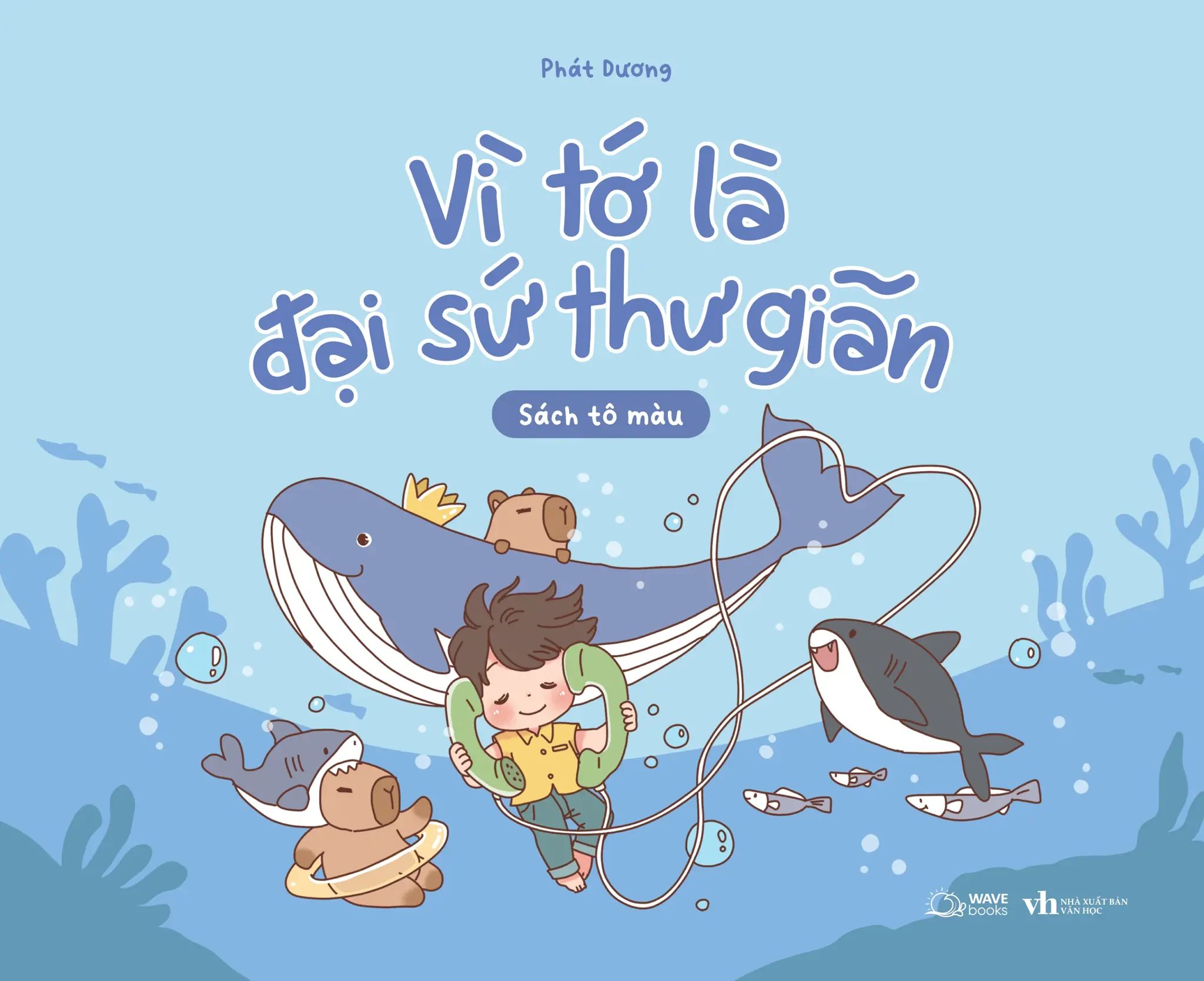  Vì Tớ Là Đại Sứ Thư Giãn 