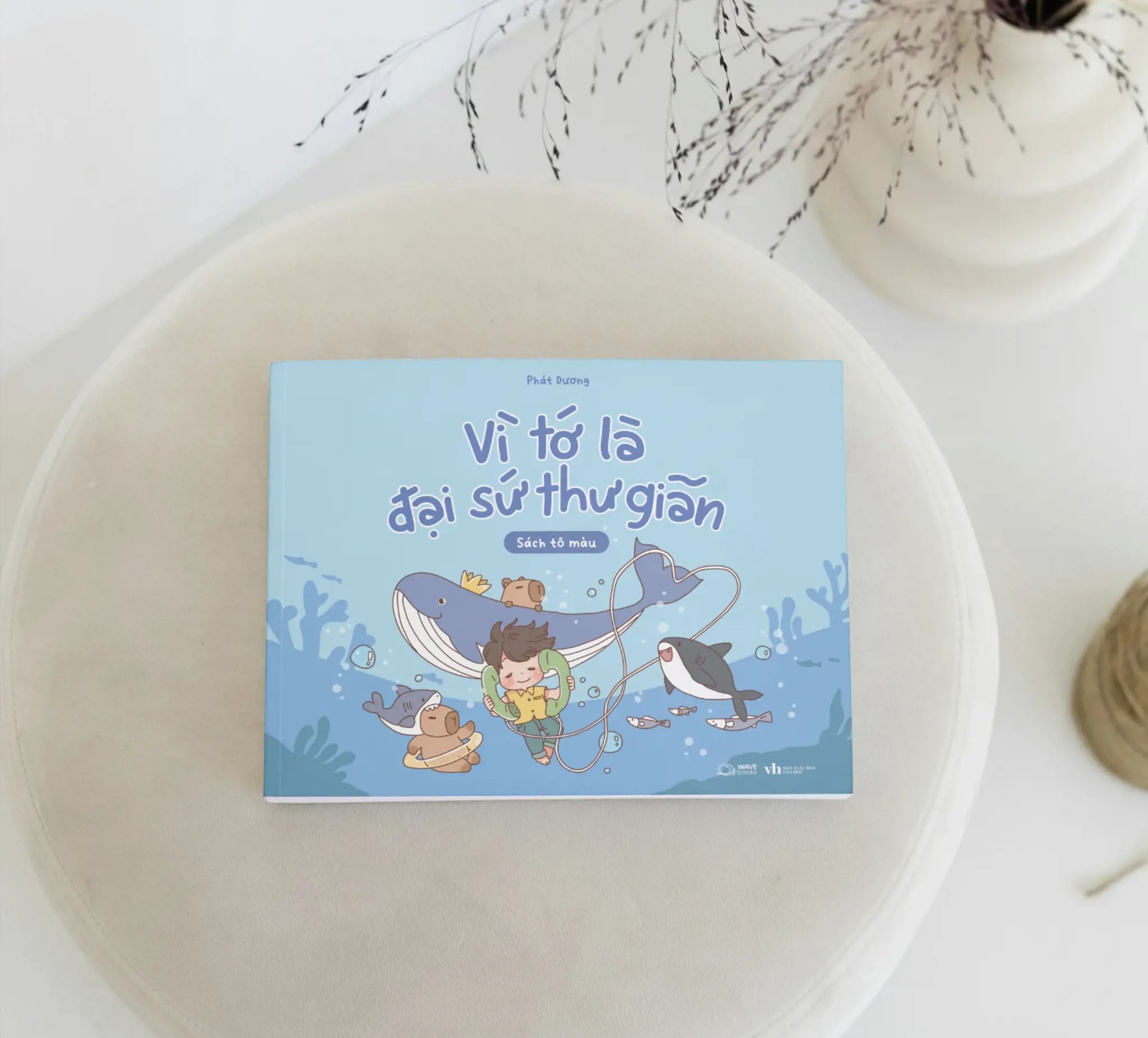  Vì Tớ Là Đại Sứ Thư Giãn 