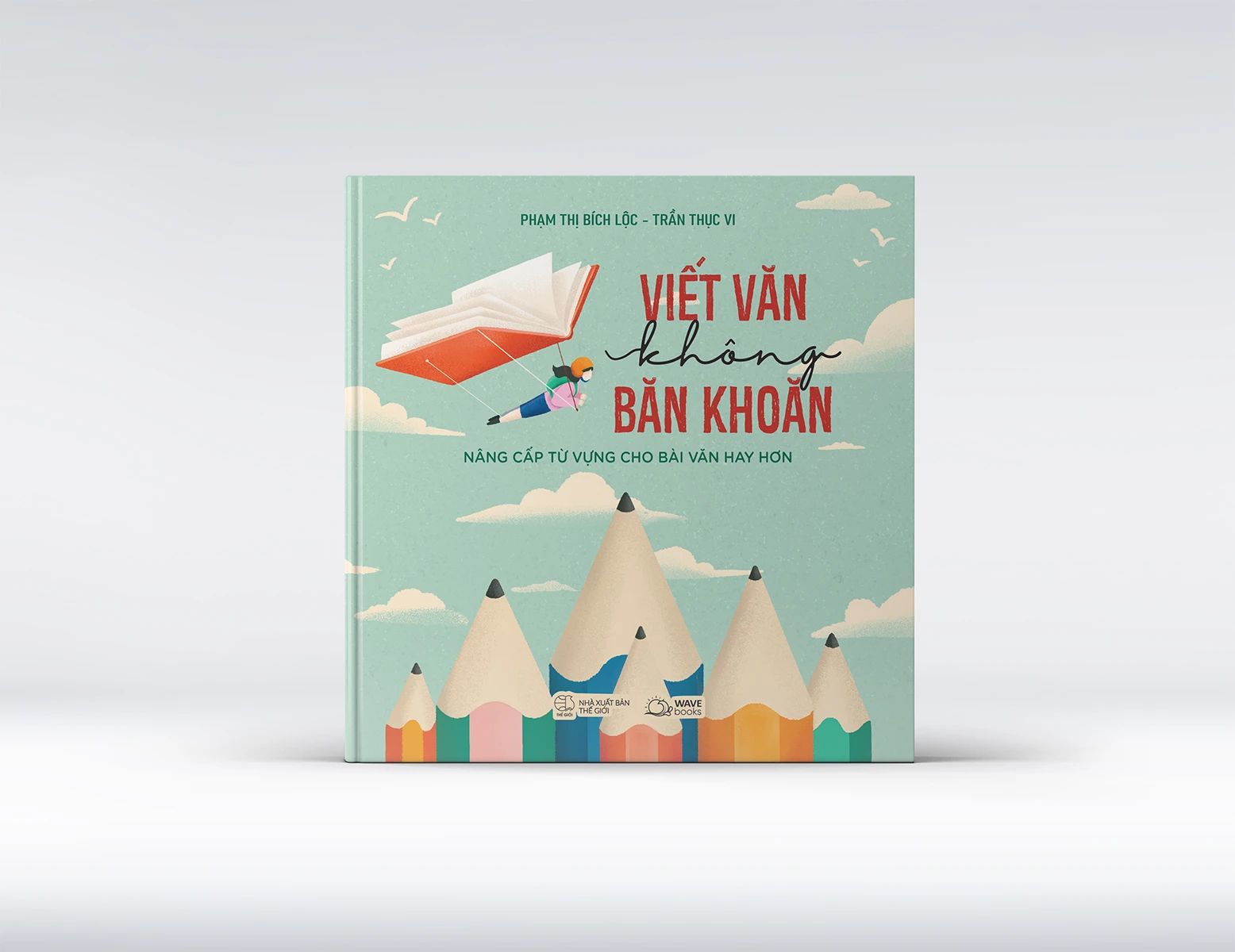  Viết Văn Không Băn Khoăn 