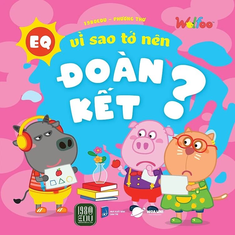  Wolfoo EQ Vì Sao Tớ Nên Đoàn Kết 