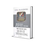  10 Bước Thực Hành - Trở Thành Nhà Quản Lý Thành Công 