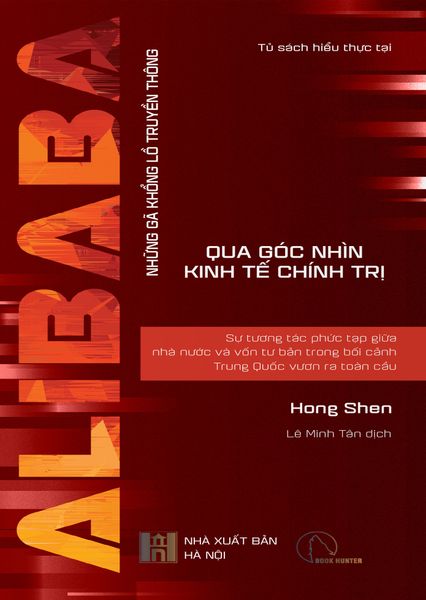 Alibaba - Sự Tương Tác Phức Tạp Giữa Nhà Nước Và Vốn Tư Bản Trong Bối Cảnh Trung Quốc Vươn Ra Toàn Cầu