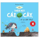  Alina Hiếu Kì: Thêm Một Cái Cây, Có Gì Ghê Đây? 