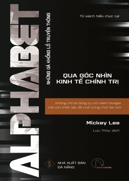 Alphabet - Không Chỉ Là Công Cụ Tìm Kiếm Google Mà Còn Thiết Lập Đế Chế Trong Thời Đại Mới - T.Hờ