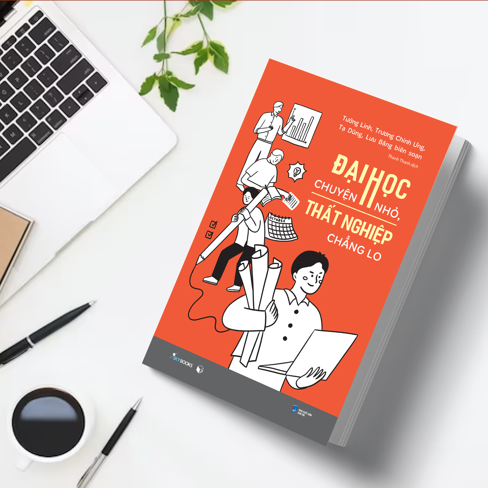  Đại Học Chuyện Nhỏ, Thất Nghiệp Chẳng Lo 