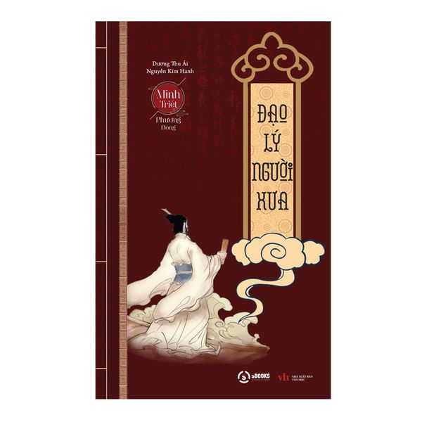 Đạo Lý Của Người Xưa - Sbooks