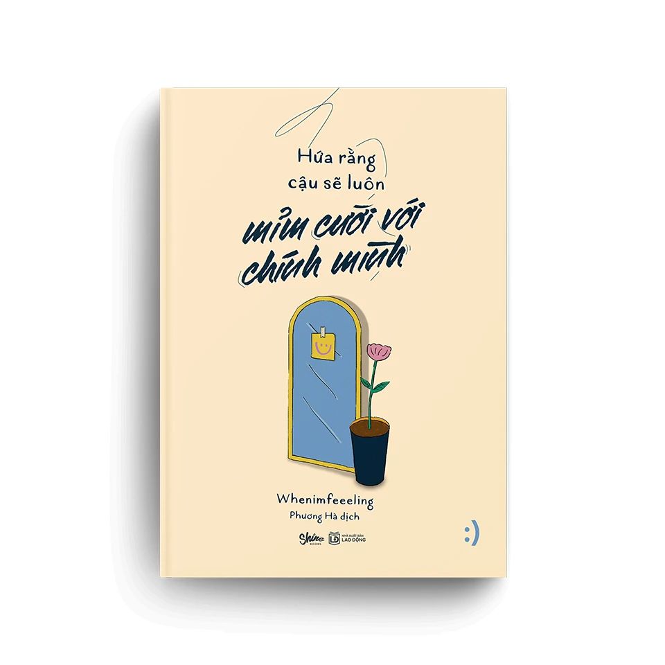  Hứa Rằng Cậu Sẽ Luôn Mỉm Cười Với Chính Mình 