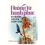  Hoàng Tử Hạnh Phúc Và Những Truyện Thần Tiên 