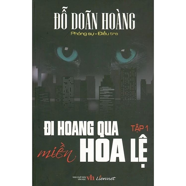  Đi Hoang Qua Miền Hoa Lệ - Tập 1 
