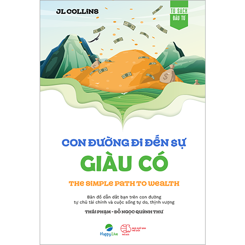 Con Đường Đi Đến Sự Giàu Có - The Simple Path To Wealth