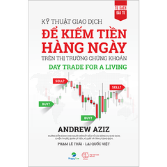  Kỹ Thuật Giao Dịch Để Kiếm Tiền Hàng Ngày Trên TTCK 