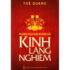  Phương Pháp Mới Nghiên Cứu Kinh Lăng Nghiêm 