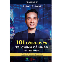  101 Lời Khuyên Tài Chính Cá Nhân Từ Thái Phạm 