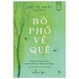  Bỏ Phố Về Quê 