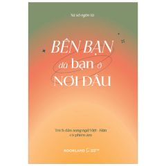  Bên Bạn Dù Bạn Ở Nơi Đâu 