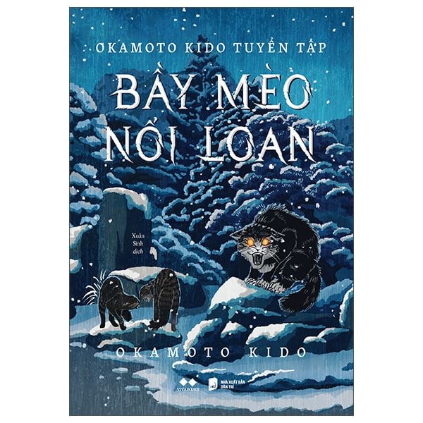 Okamoto Kido Tuyển Tập - Bầy Mèo Nổi Loạn - Dan McCrum