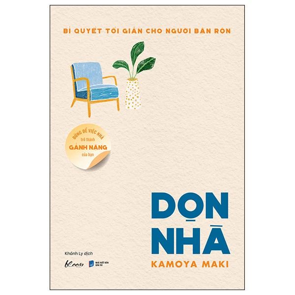  Dọn Nhà - Bí Quyết Tối Giản Cho Người Bận Rộn 