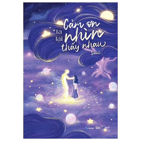 Cảm Ơn Ta Lại Nhìn Thấy Nhau