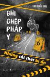  Ghi Chép Pháp Y - Những Cái Chết Bí Ẩn 
