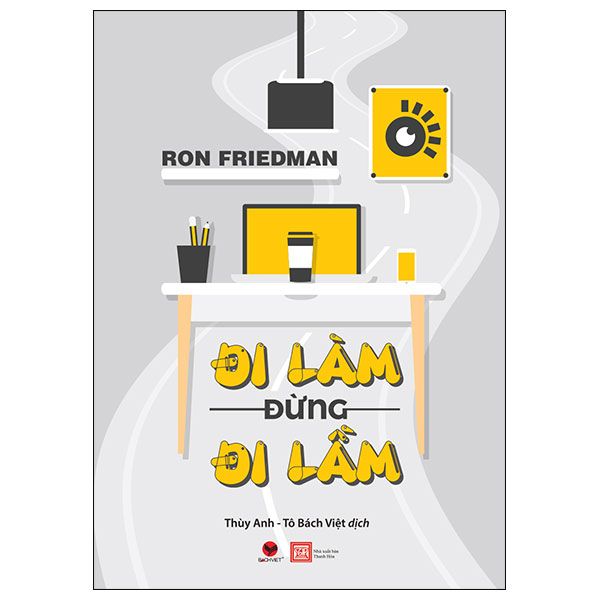  Đi Làm Đừng Đi Lầm 