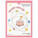  Sơ Cứu Cảm Xúc 