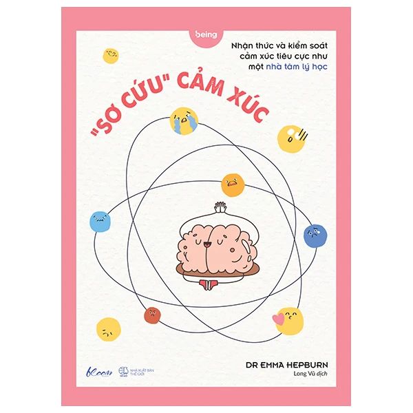  Sơ Cứu Cảm Xúc 