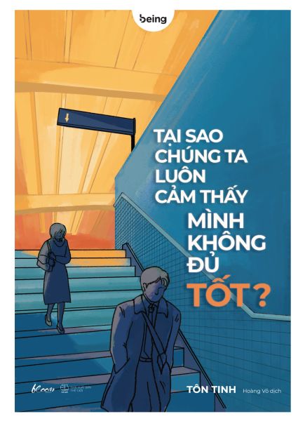 Tại Sao Chúng Ta Luôn Cảm Thấy Mình Không Đủ Tốt? - Minh