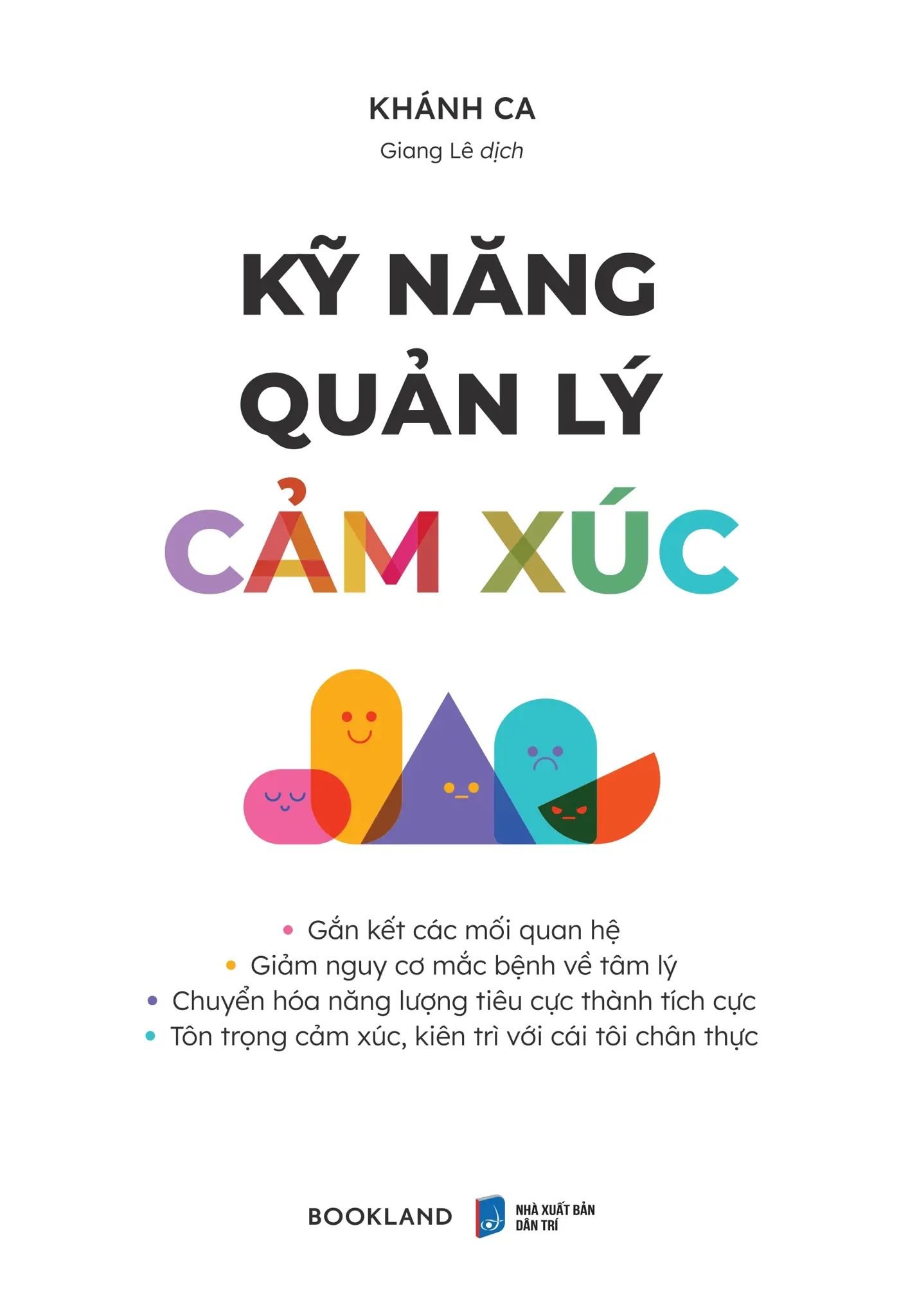  Kỹ Năng Quản Lý Cảm Xúc 