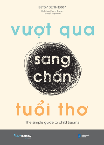 Vượt Qua Sang Chấn Tuổi Thơ - Dan McCrum