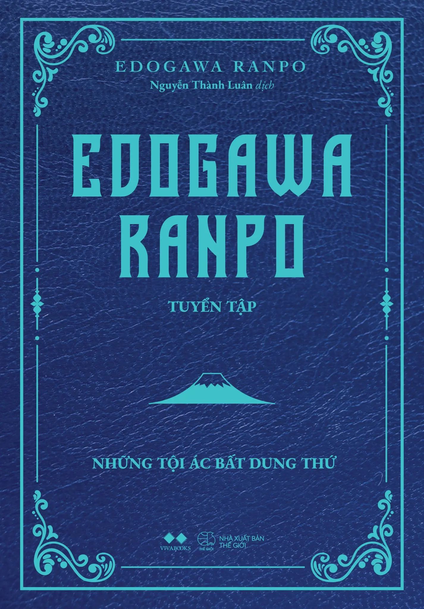  Edogawa Ranpo Tuyển Tập 2 - Những Tội Ác Bất Dung Thứ 