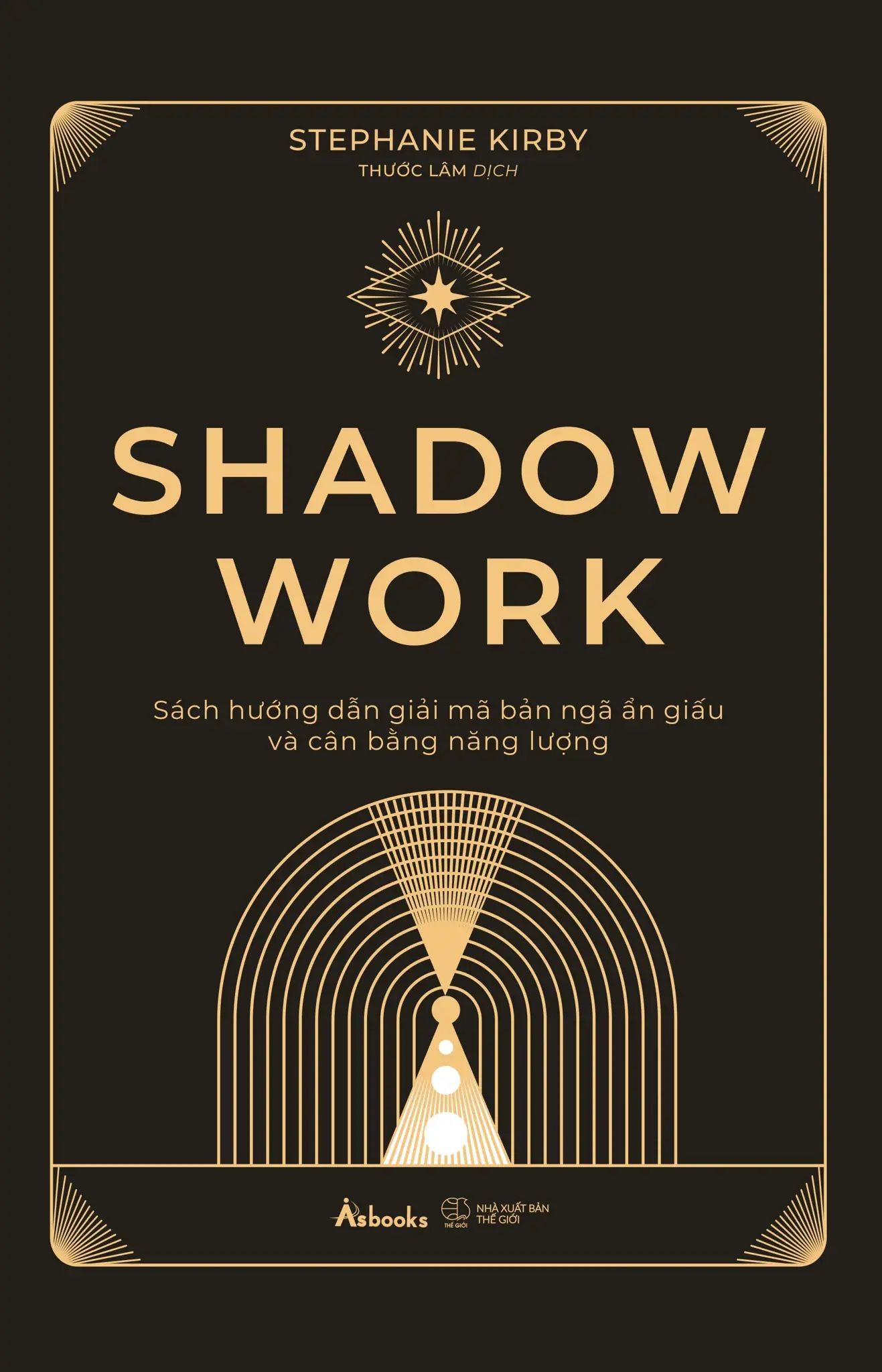  Shadow Work - Sách Hướng Dẫn Giải Mã Bản Ngã Ẩn Giấu Và Cân Bằng Năng Lượng 