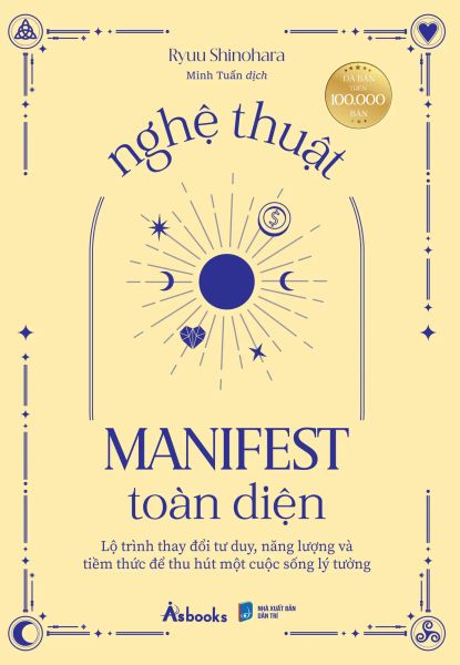 Nghệ Thuật Manifest Toàn Diện - Dan McCrum