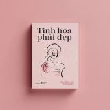  Tinh Hoa Phái Đẹp 
