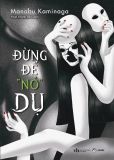  Đừng Để “Nó” Dụ 