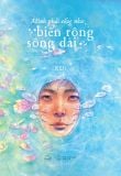  Mình Phải Sống Như Biển Rộng Sông Dài 