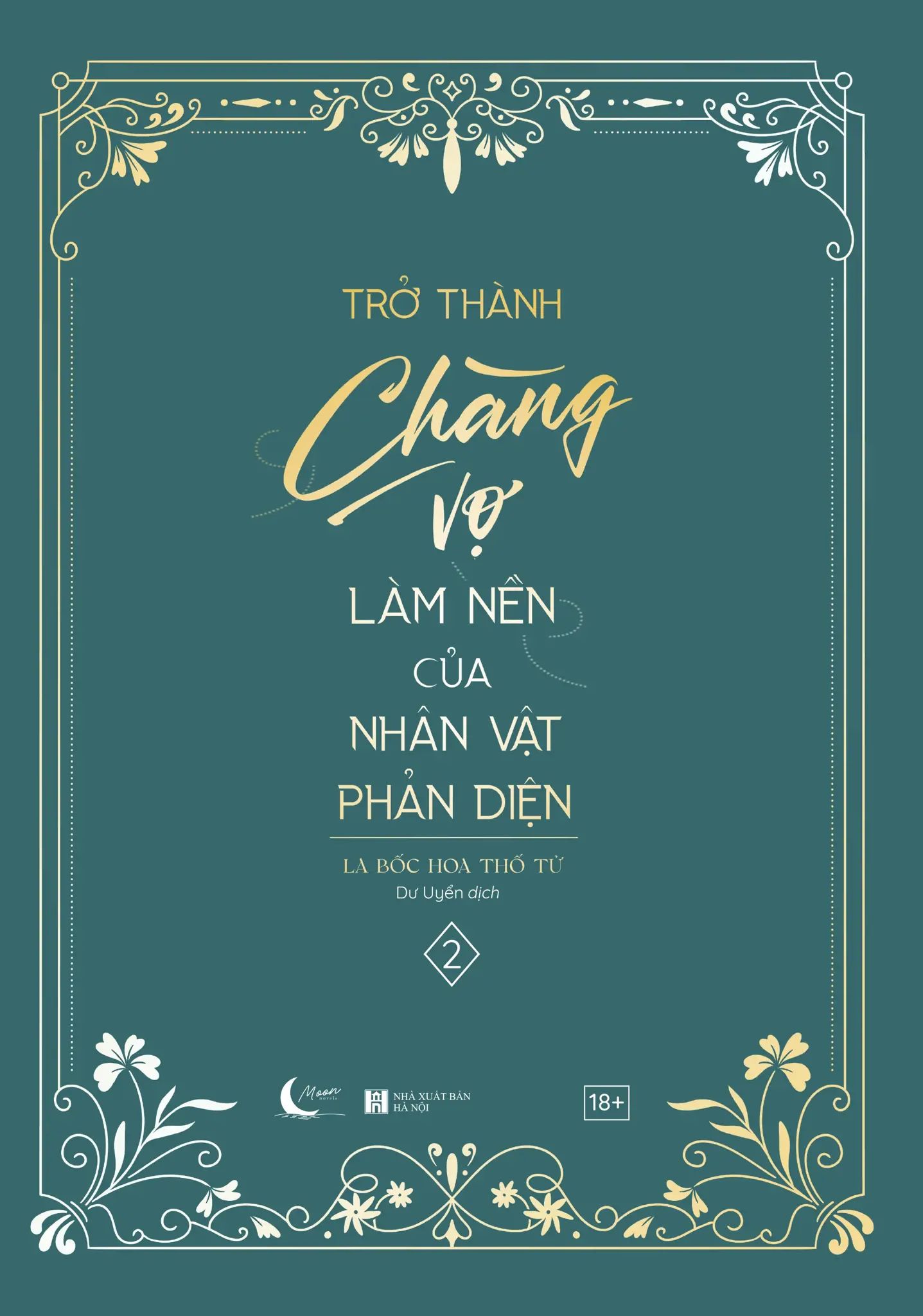  Trở Thành Chàng Vợ Làm Nền Của Nhân Vật Phản Diện - Tập 2 - Tặng Kèm Bookmark 